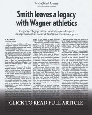 Excerpt to the right is from the April 20, 2002 edition of the Staten Island Advance daily newspaper (above) . Feature is by Sports Editor Jack Minogue