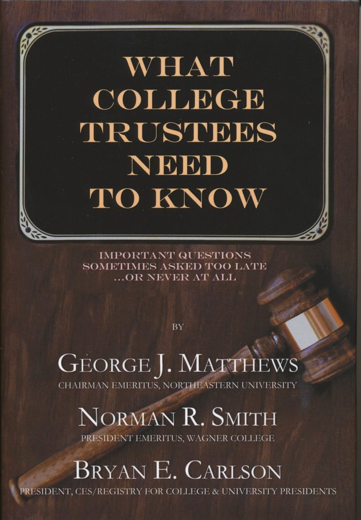 What College Trustees Need To Know - Dr. Norman R. Smith